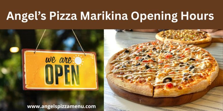 Angel's Pizza Marikina Opening Hours